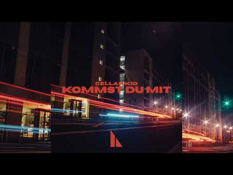 Cellar Kid - Kommst Du Mit (Dancehall Version) (Official Audio)