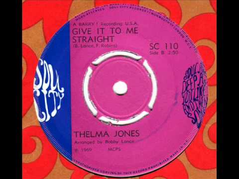 THELMA JONES  Give it to me straight  Northern Soul