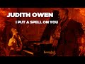 Judith Owen - I Put A Spell On You (Live from Marians Jazzroom - Bern, Switzerland)