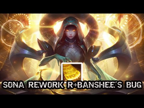 SONA REWORK 2021 - NEW R + BANSHEE´S BUG