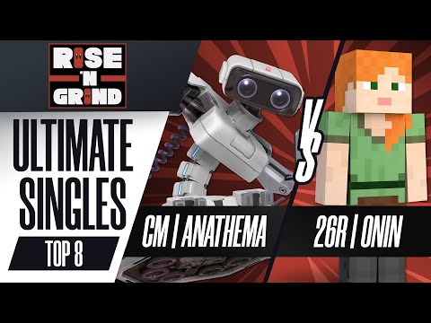 CM | Anathema vs. 26R | Onin - Ultimate Singles Losers Top 8 - Rise 'N Grind