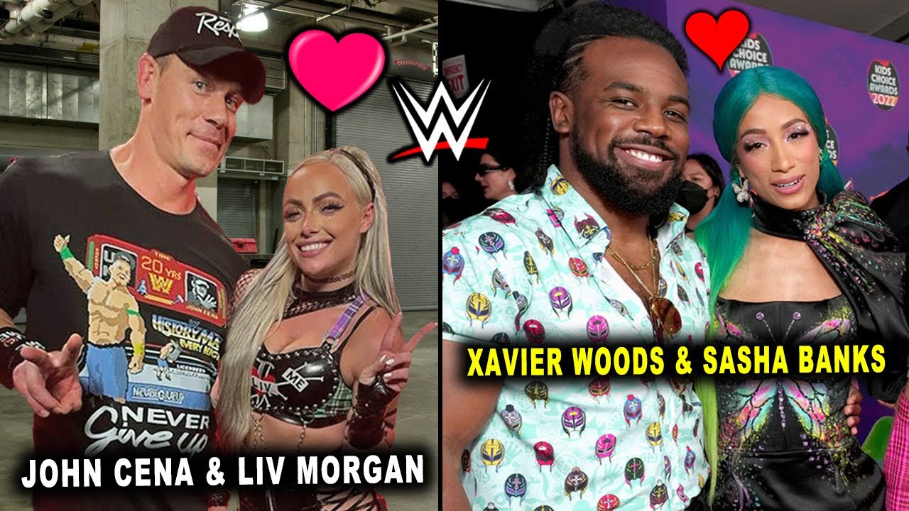 New WWE Couples 2022 - John Cena Dating Liv Morgan & Sasha Banks Dating Xavier Woods