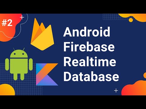 #2 Introduction to Firebase Realtime Database | How to setup Realtime Database in Android Studio