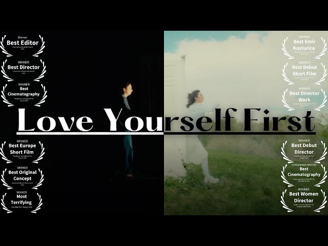 'Love Yourself First' | Award-Winning Short Film | Sony A7siii