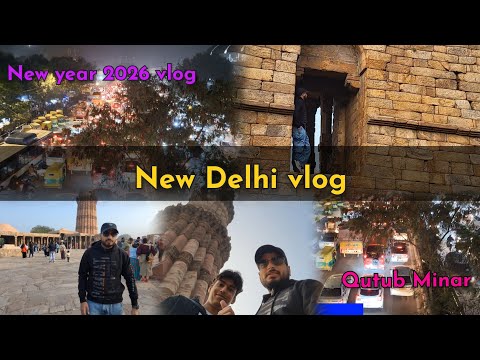 Qutub Minar | Delhi | New year 2026 | gaurav jaimini vlog