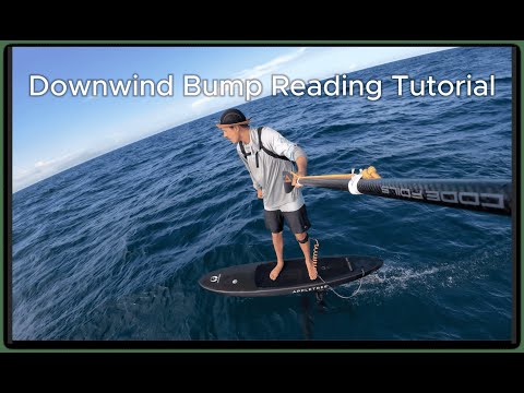 Downwind Bump Reading Tutorial