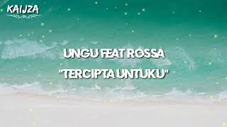 Download lagu Lirik lagu nostalgia ungu feat rossa (tercipta untukku) 'KAIJZA' mp3
