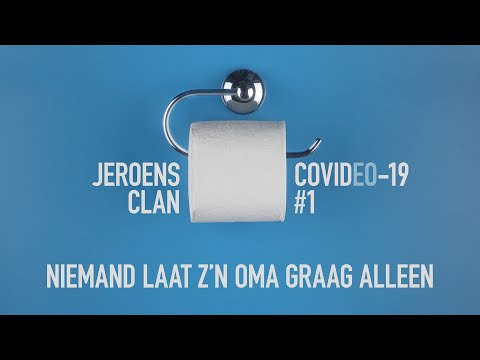Jeroens Clan  |  COVIDEO-19  |  #1 Niemand laat z'n oma graag alleen