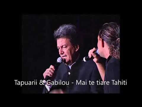 Tapuarii & Gabilou - Mai te tiare Tahiti