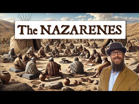 Who are the Nazarenes?   Christian History