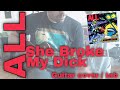 All - She Broke my dick [Problematic #2] (Guitar cover / Guitar tab)