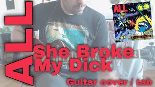 All - She Broke my dick [Problematic #2] (Guitar cover / Guitar tab)