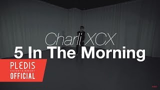 [DINO&#39;S DANCEOLOGY] 5 In The Morning - Charli XCX