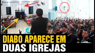 Diabo aparece durante culto em duas igrejas! Fake news?