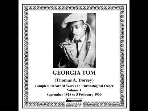 Georgia Tom Dorsey ( Thomas A. Dorsey) 1928 - 1930 . Vol.1