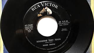 Doggone That Train   Hank Snow , 1959