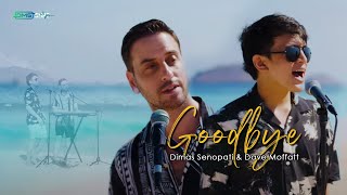 Air Supply - Goodbye (Dimas Senopati &amp; Dave Moffatt Cover)