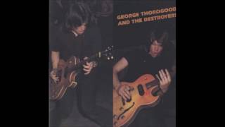 George Thorogood & the Destroyers - John Hardy