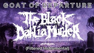 (Instrumental) Goat Of Departure - The Black Dahlia Murder