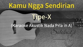 Download lagu Kamu Ngga Sendirian (Karaoke Akustik) | Nada Pria in A | Tipe-X mp3 Download lagu Kamu Ngga Sendirian (Karaoke Akustik) | Nada Pria in A | Tipe-X mp3