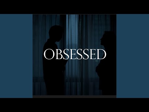 Obsessed (feat. Jossey)
