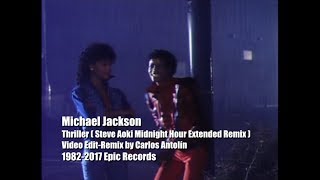 Michael Jackson - Thriller (Steve Aoki Midnight Hour Extended)(Video Edit-Remix by Carlos Antolín)