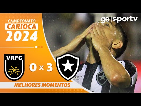 VOLTA REDONDA 0 X 3 BOTAFOGO | MELHORES MOMENTOS | CAMPEONATO CARIOCA 2024 | ge.globo
