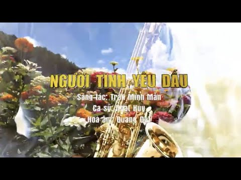 Người tình yêu dấu - Nhật Huy