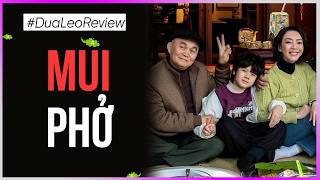 Dưa Leo review: Mùi phở