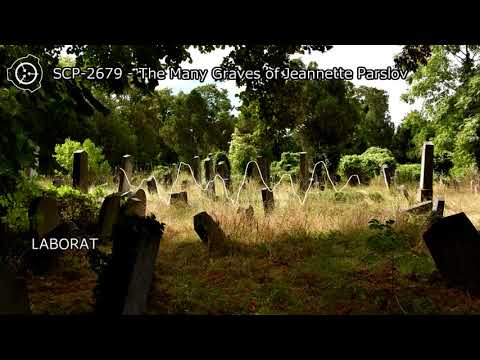 SCP-2679 - The Many Graves of Jeannette Parslov