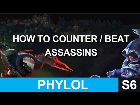 How to counter ASSASSINS - How to beat and deal with them