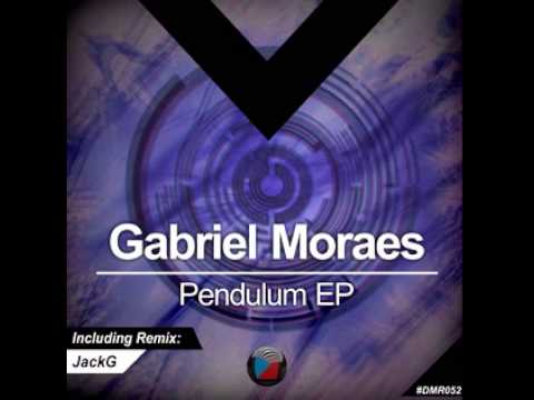 DMR052 - Gabriel Moraes - Pendulum (JackG Remix) [Digiment Records]