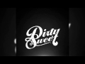Dirty Sweet - You've Been Warned