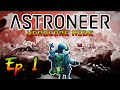 Hardcore Astroneer No Missions Ep 1 Who Needs Oxygen