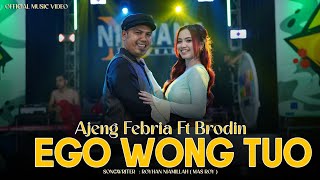 Download lagu Ajeng Febria ft Brodin - Ego Wong Tuo mp3 Download lagu Ajeng Febria ft Brodin - Ego Wong Tuo mp3
