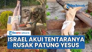 Tentara Israel Hancurkan Patung Yesus di Lebanon Pakai Palu Godam, Pihak Militer Janji Tindak Tegas