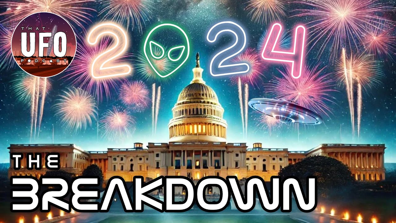 UFO's, Drones & Hearings ; 2024 Breakdown || That UFO Podcast