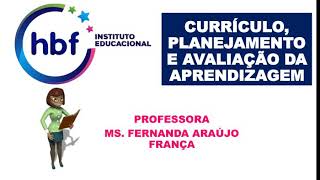 Aula 01: Currículo, planejamento e avaliação da aprendizagem