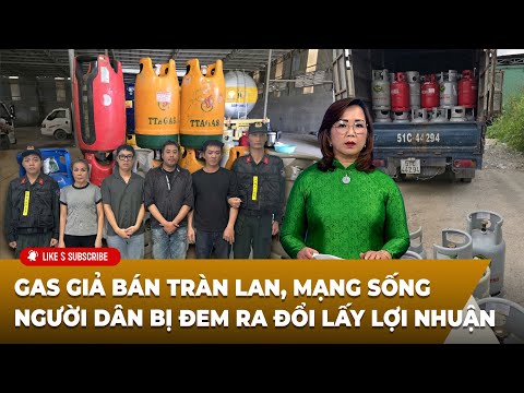 Tin Tổng Hợp LSTV P2 (12-26-2025) Gas giả bán tràn lan, mạng sống người bị đem ra đổi lấy lợi nhuận
