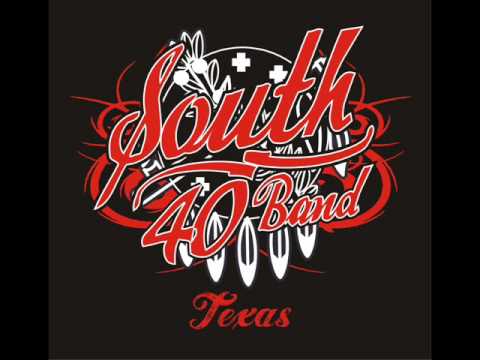 South 40 Band - Texas