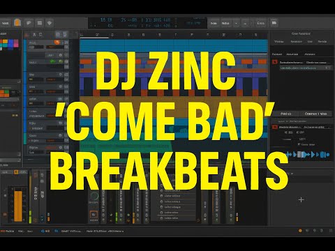 DJ Zinc 'come bad' breakbeat processing