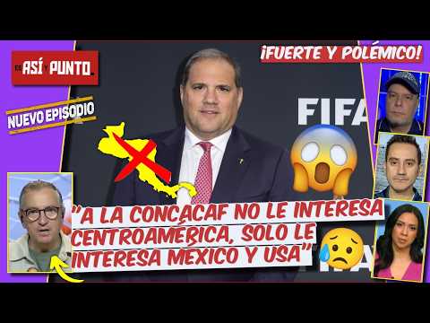 La CONCACAF está MATANDO la ILUSIÓN de los CENTROAMERICANOS y los CARIBEÑOS | Es Así y Punto