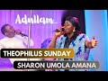 MIN SHARON UMOLA AMANA X MIN THEOPHILUS SUNDAY ADULLAM