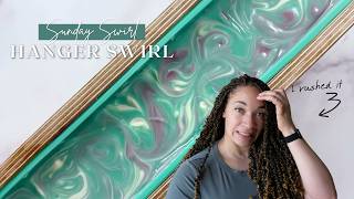 The Sunday Swirl Ep. 3: Hanger Swirl (Mistakes Were Made)