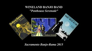 WINELAND BANJO BAND plays "Penthouse Serenade"