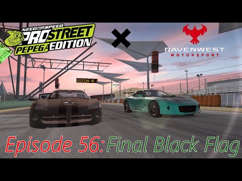 Need for Speed ProStreet Pepega Edition V1.1 Ep.56: Final Black Flag (Grip King Duel)