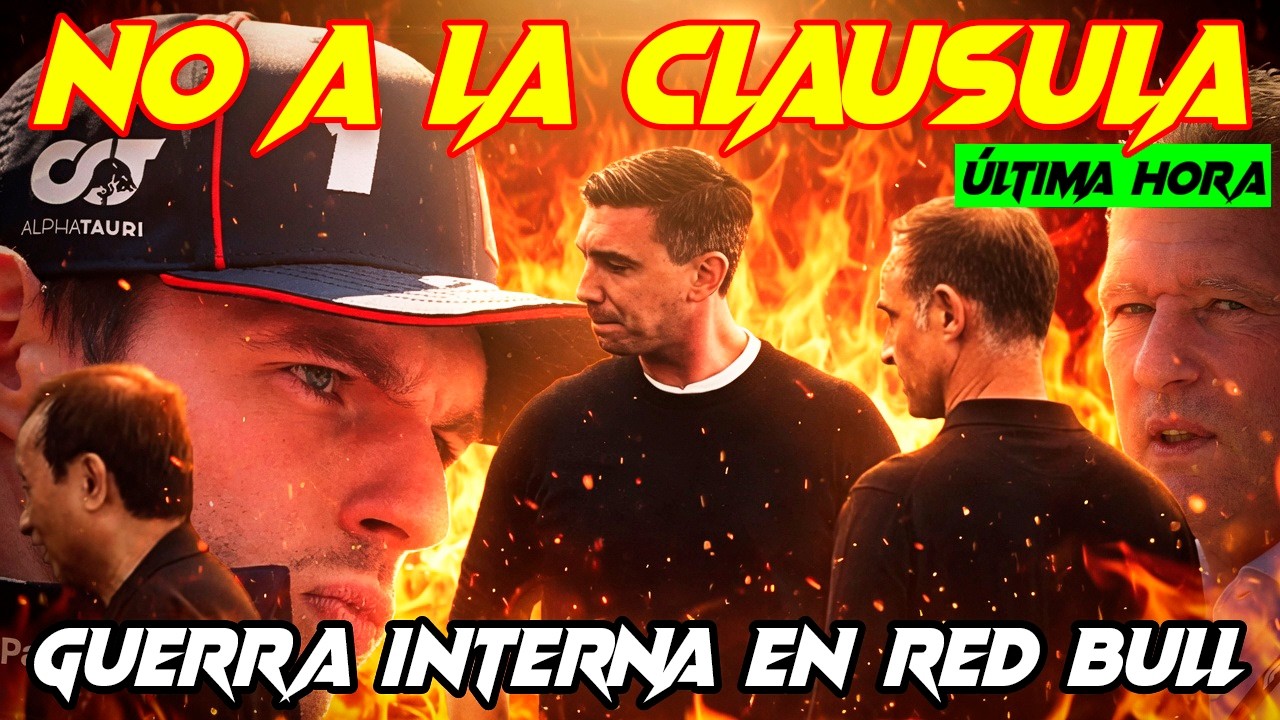 ESTALLA LA GUERRA INTERNA EN RED BULL F1, VERSTAPPEN QUIERE CLAUSULA, LOS DUEÑOS NO PIENSAN IGUAL