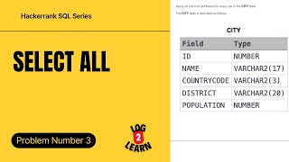 Select All SQL – SQL SELECT * | HackerRank Day 3 