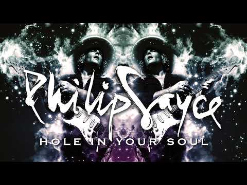 Philip Sayce - Hole In Your Soul [Official Audio]
