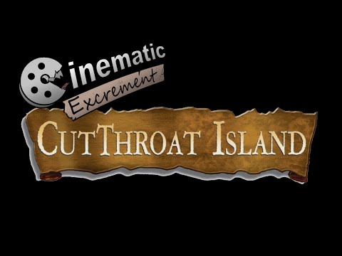 Cinematic Excrement: Episode 59 - Cutthroat Island
